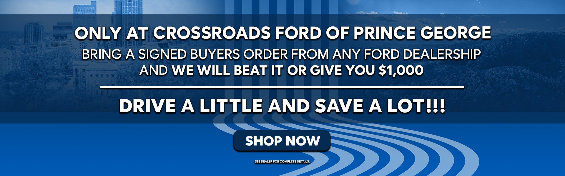 Bring A Signed Buyers Order From Any Ford Dealership